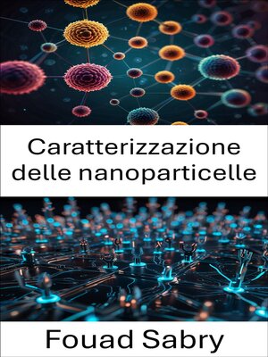 cover image of Caratterizzazione delle nanoparticelle